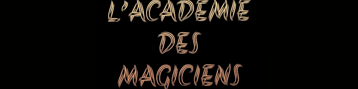 lacademie-des-magiciens.md