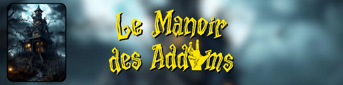 Le Manoir des Addams