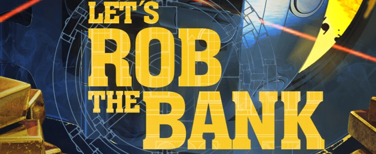 lets-rob-the-bank.md