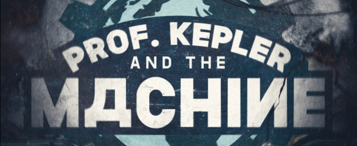 Prof. Kepler And The Machine