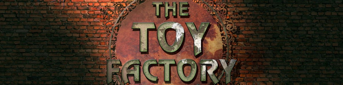 The Toy Factory