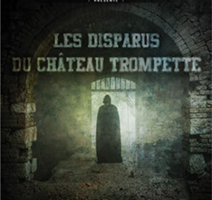 les-disparus-du-chateau-trompette-echappe-toi-bordeaux-escape-game