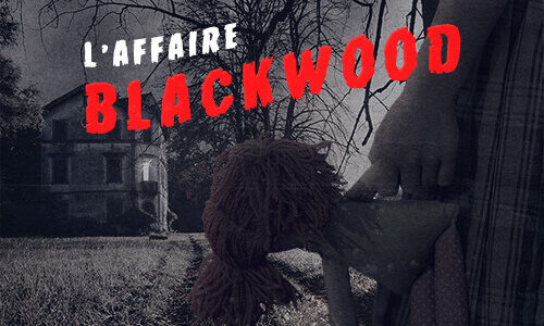 affaire-blackwood-wake-up-escape-game-lyon